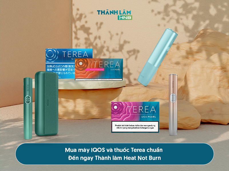 Địa chỉ mua máy IQOS và thuốc Terea chuẩn