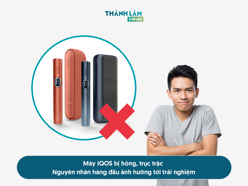 Máy IQOS bị hỏng