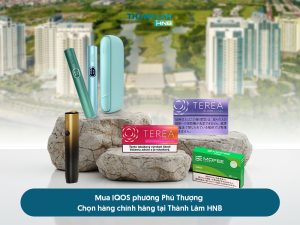 Mua IQOS chính hãng tại phường Phú Thượng