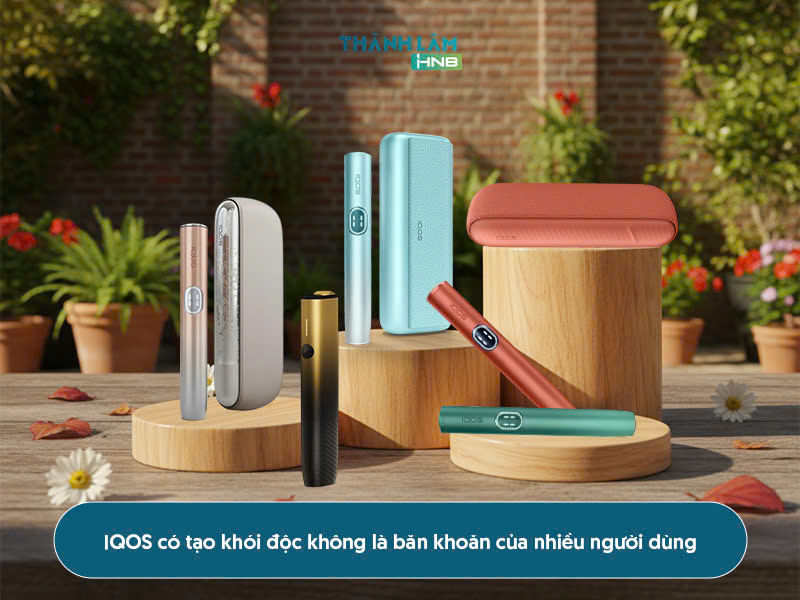 IQOS có tạo khói độc không?
